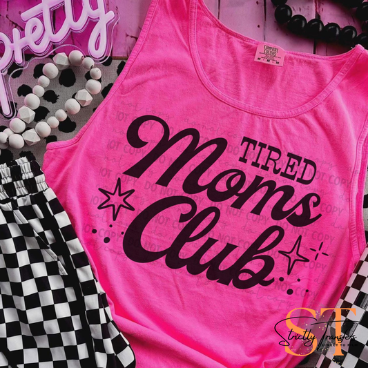 Tired Moms Club Direct to Film Transfers