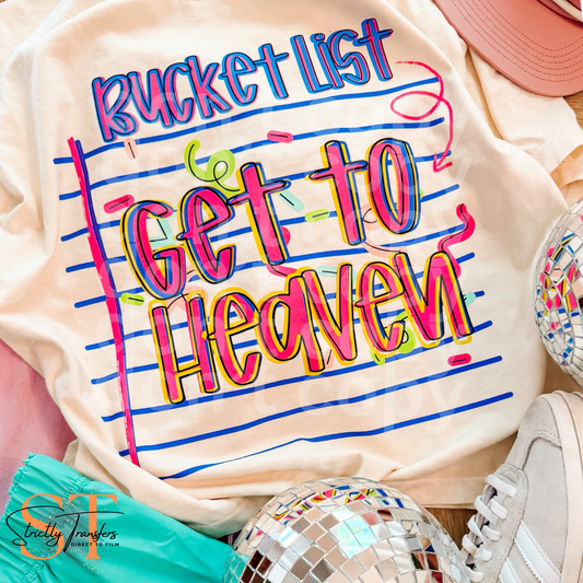 Bucket List - Get to Heaven Direct to Film Transfers