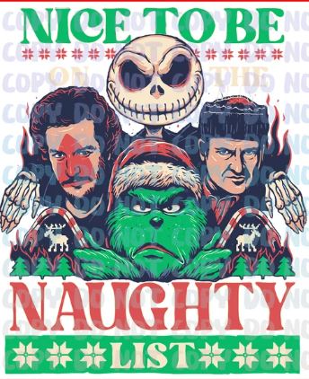 Nice to be Naughty Christmas Direct to Film Transfer